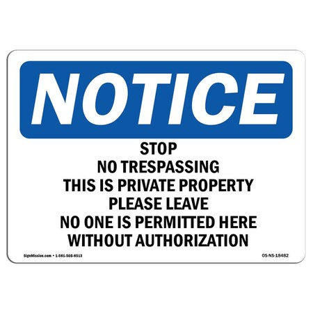 Signmission OSHA Sign, 10" H, 14" W, Aluminum, Stop No Trespassing This Is Private Property Sign, Landscape OS-NS-A-1014-L-18482